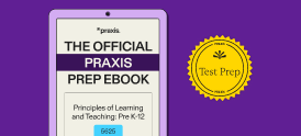 The Official Praxis Prep eBook: Principles of Learning and Teaching PreK&ndash;12